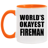 World's Okayest Fireman - 11oz Accent Mug Orange