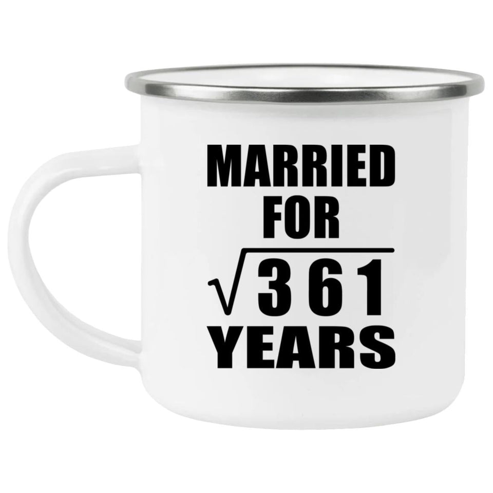 19th Anniversary Married For Square Root of 361 Years - 12oz Camping Mug