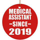 Medical Assistant Since 2019 - Circle Ornament