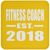 Fitness Coach Established EST. 2018 - Drink Coaster