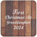 First Christmas As Granddaughter 2024 - Drink Coaster E