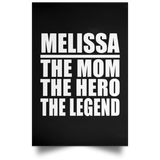 Melissa The Mom The Hero The Legend - Poster Portrait
