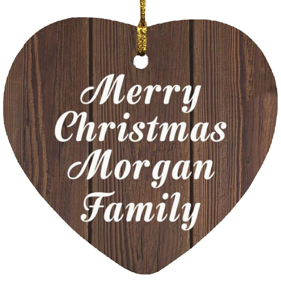 Merry Christmas Morgan Family - Heart Ornament D