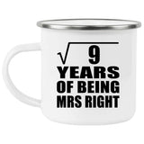 3rd Anniversary Square Root of 9 Years of Being Mrs Right - 12oz Camping Mug
