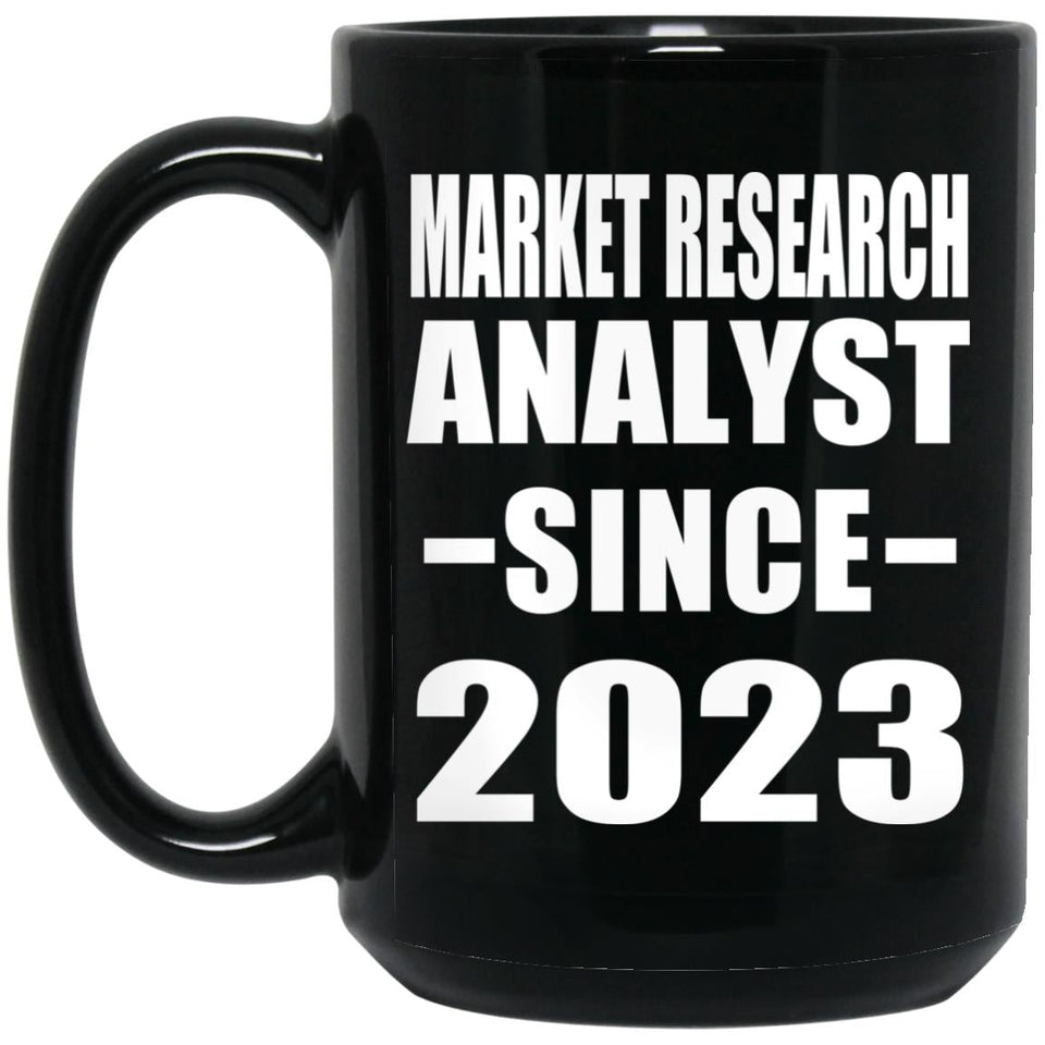 Market Research Analyst Since 2023 - 15oz Coffee Mug Black