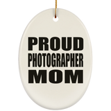 Proud Photographer Mom - Oval Ornament