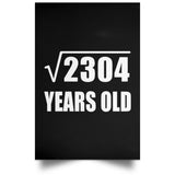 48th Birthday Square Root of 2304 Years Old - Poster Portrait