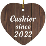 Cashier Since 2022 - Heart Ornament D