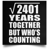 49th Anniversary Square Root of 2401 Years Who's Counting - Poster Square