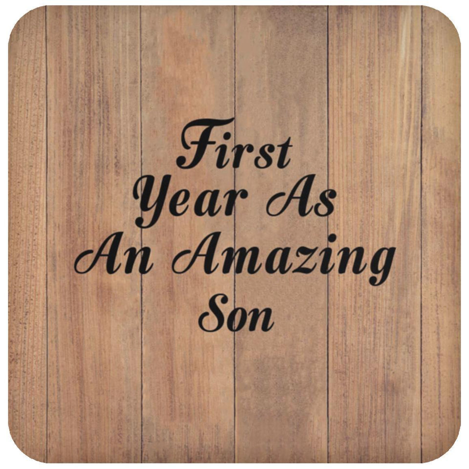 First Year As An Amazing Son - Drink Coaster C