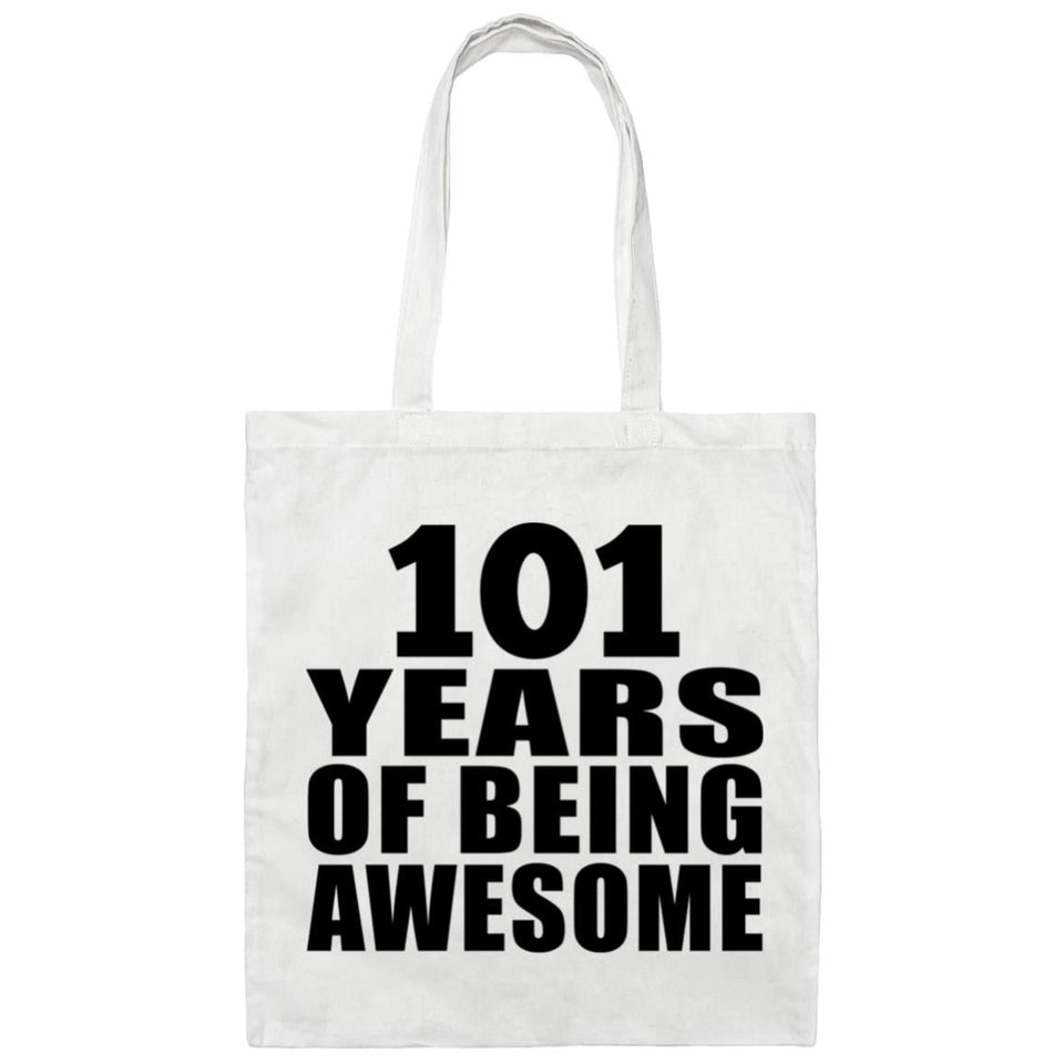 101st Birthday 101 Years Of Being Awesome - Tote Bag White