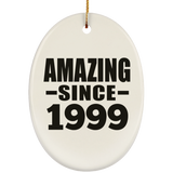 25th Birthday Amazing Since 1999 - Oval Ornament