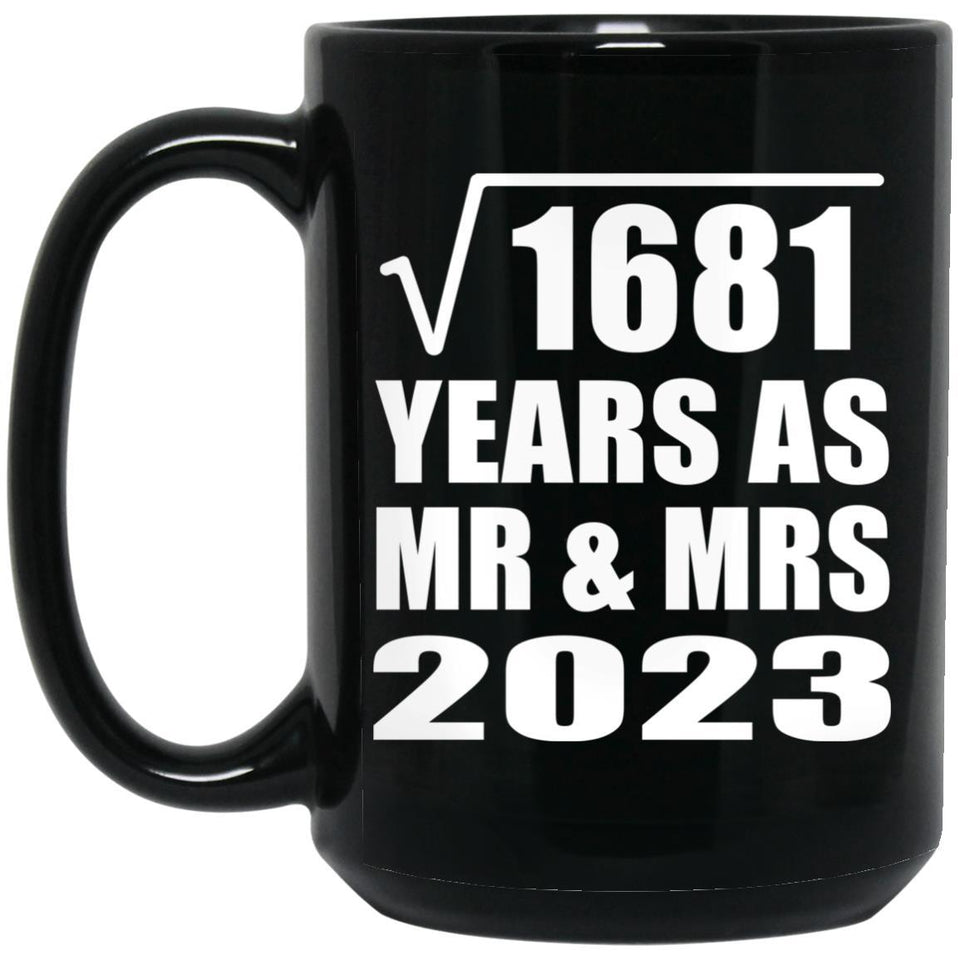 41st Anniversary Square Root of 1681 Years As Mr & Mrs 2023 - 15oz Coffee Mug Black