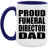 Proud Funeral Director Dad - 15oz Accent Mug Purple