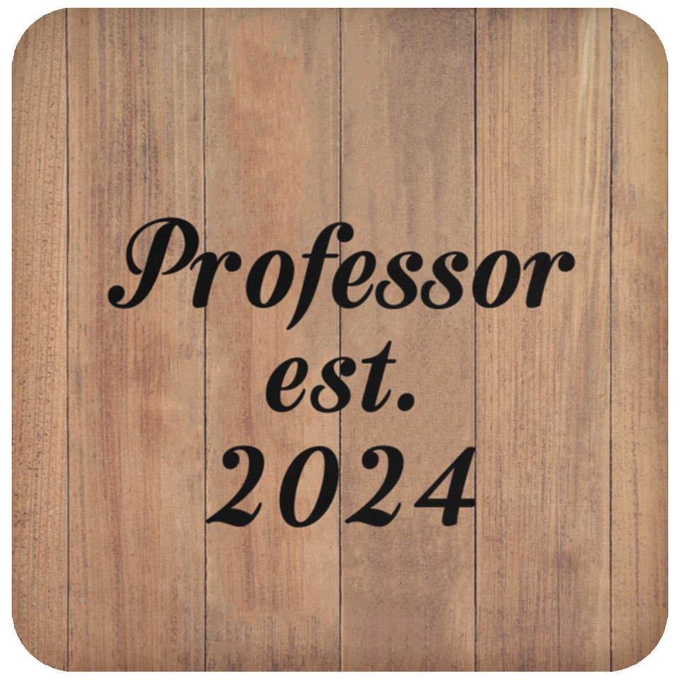Professor Established EST. 2024 - Drink Coaster C