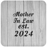 Mother In Law Established Est. 2024 - Drink Coaster F