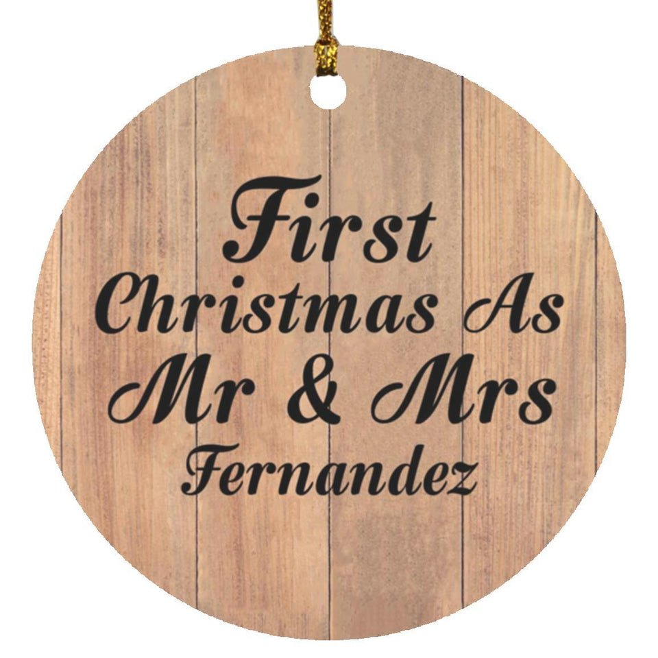 First Christmas As Mr & Mrs Fernandez - Circle Ornament C