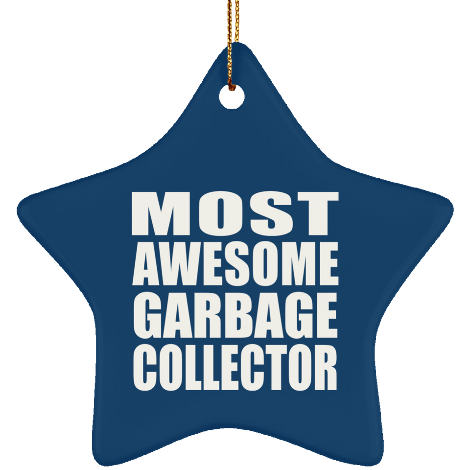 Most Awesome Garbage Collector - Star Ornament