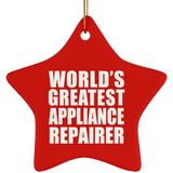 World's Greatest Appliance Repairer - Star Ornament
