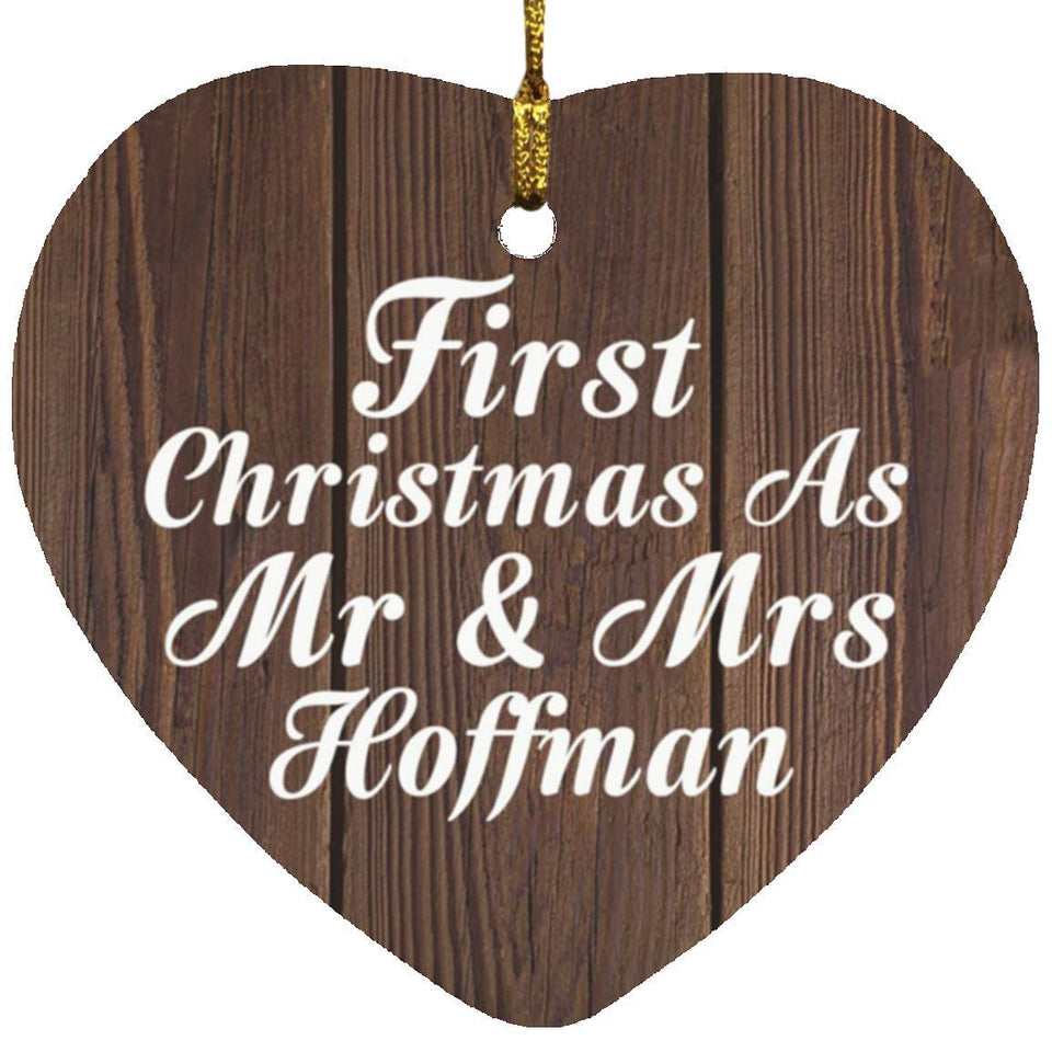 First Christmas As Mr & Mrs Hoffman - Heart Ornament D