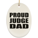 Proud Judge Dad - Oval Ornament
