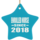 Enrolled Nurse Since 2018 - Star Ornament