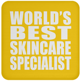 World's Best Skincare Specialist - Drink Coaster