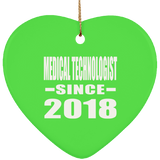 Medical Technologist Since 2018 - Heart Ornament