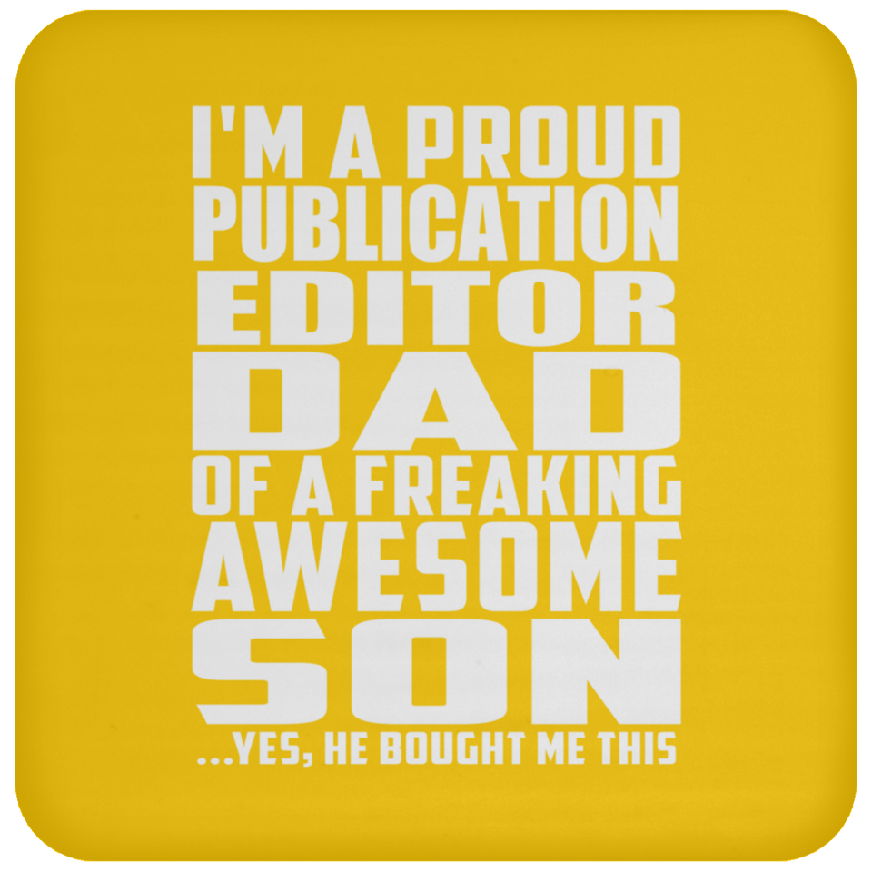 Proud Publication Editor Dad Of Awesome Son - Drink Coaster
