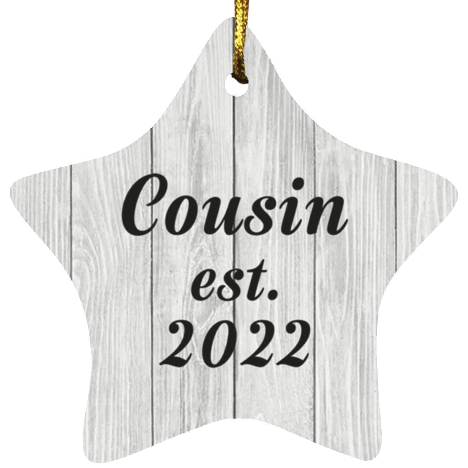 Cousin Established Est. 2022 - Star Ornament F