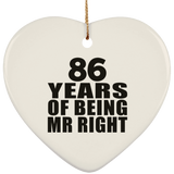 86th Anniversary 86 Years Of Being Mr Right - Heart Ornament