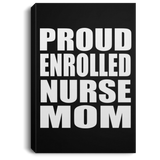 Proud Enrolled Nurse Mom - Canvas Portrait