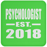 Psychologist Established EST. 2018 - Drink Coaster