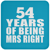 54th Anniversary 54 Years Of Being Mrs Right - Drink Coaster