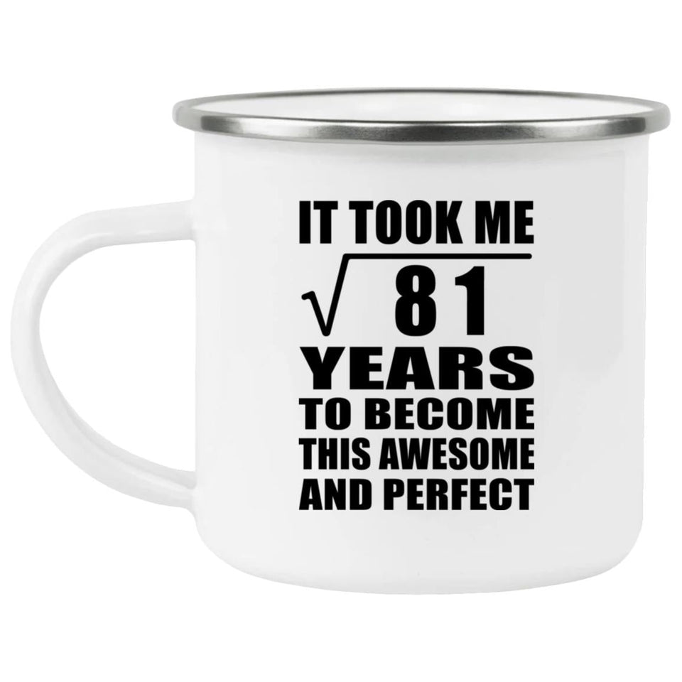 9th Birthday Took Square Root of 81 Years To Awesome - 12oz Camping Mug