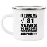 9th Birthday Took Square Root of 81 Years To Awesome - 12oz Camping Mug