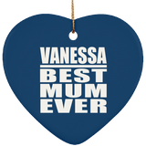 Vanessa Best Mum Ever - Heart Ornament