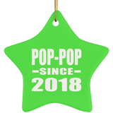 Pop-Pop Since 2018 - Star Ornament