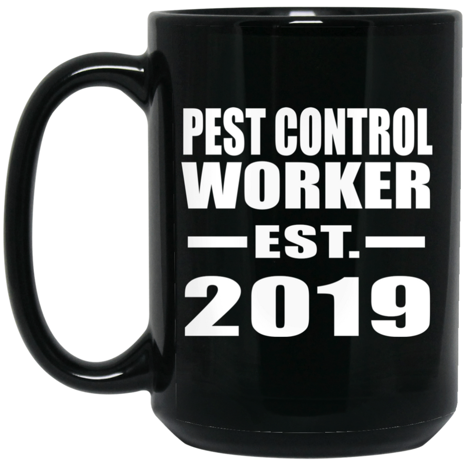 Pest Control Worker Established EST. 2019 - 15oz Coffee Mug