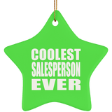 Coolest Salesperson Ever - Star Ornament