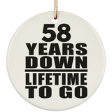 58th Anniversary 58 Years Down Lifetime To Go - Circle Ornament