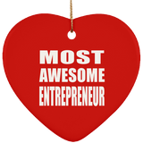 Most Awesome Entrepreneur - Heart Ornament
