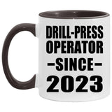 Drill-Press Operator Since 2023 - 11oz Accent Mug Black