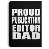 Proud Publication Editor Dad - Canvas Portrait