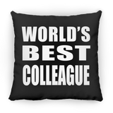 World's Best Colleague - Throw Pillow Black