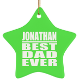 Jonathan Best Dad Ever - Star Ornament