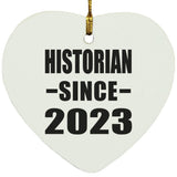 Historian Since 2023 - Heart Ornament