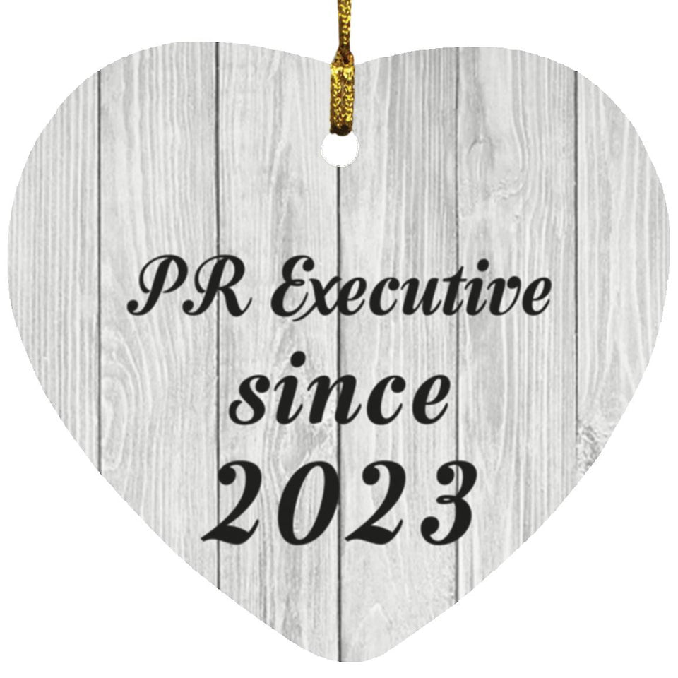 PR Executive Since 2023 - Heart Ornament F
