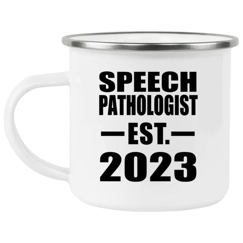 Speech Pathologist Established EST. 2023 - 12oz Camping Mug