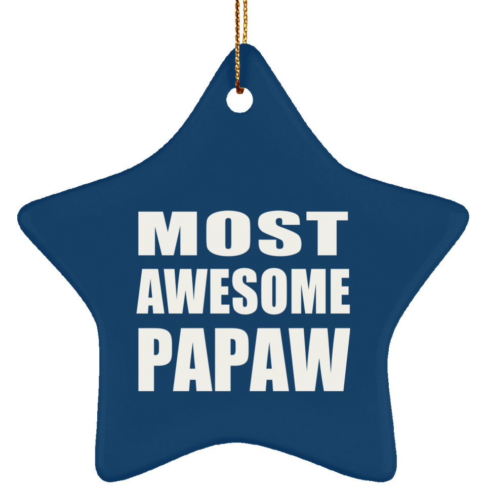 Most Awesome Papaw - Star Ornament